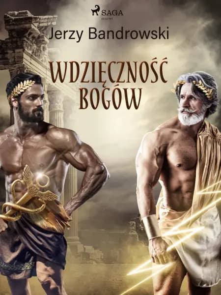 Wdzięczność bogów af Jerzy Bandrowski