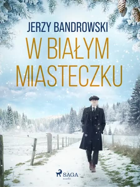 W białym miasteczku af Jerzy Bandrowski