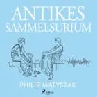 Antikes Sammelsurium af Philip Matyszak
