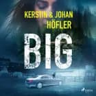 Big af Johan Höfler og Kerstin Höfler