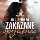 Zakazane spojrzenia - opowiadanie erotyczne af Nadia Drozd