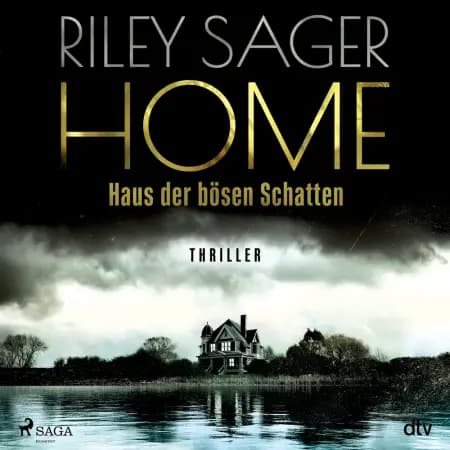 Home - Haus der bösen Schatten af Riley Sager