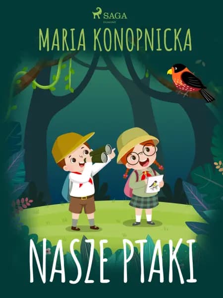 Nasze ptaki af Maria Konopnicka