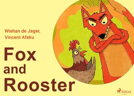 Fox and Rooster af Wiehan de Jager