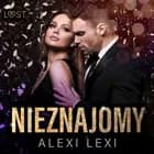 Nieznajomy - opowiadanie erotyczne af Alexi Lexi