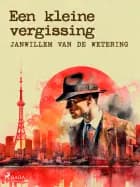 Een kleine vergissing af Janwillem van de Wetering