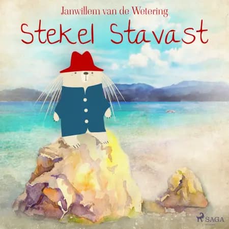Stekel Stavast af Janwillem van de Wetering