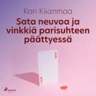 Sata neuvoa ja vinkkiä parisuhteen päättyessä af Kari Kiianmaa
