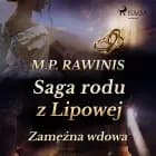 Saga rodu z Lipowej 35: Zamężna wdowa af Marian Piotr Rawinis