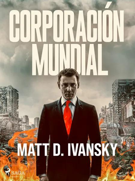Corporación Mundial af Matt D. Ivansky
