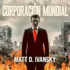 Corporación Mundial af Matt D. Ivansky