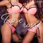 Desiderio 7: Rose rosse - racconto erotico af Malva B.