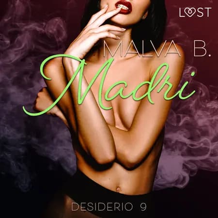 Desiderio 9: Madri - racconto erotico af Malva B.