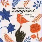 Zuagroast af Martina Parker