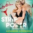 Strip-Poker - Erotische Novelle af Alexandra Södergran