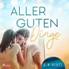 Aller guten Dinge af C. R. Scott