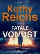 Fatale vondst af Kathy Reichs
