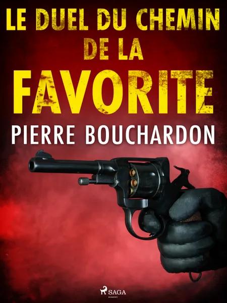 Le Duel du Chemin de la Favorite af Pierre Bouchardon