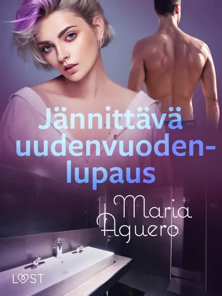 Jännittävä uudenvuodenlupaus - Eroottinen novelli af Maria Aguero