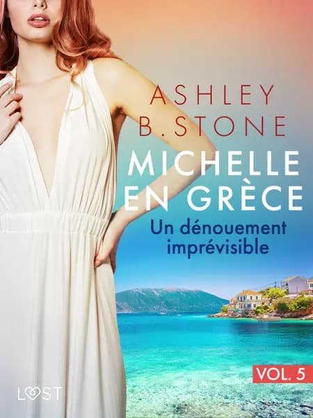 Un dénouement imprévisible - Une nouvelle érotique af Ashley B. Stone