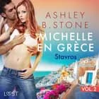 Michelle en Grèce 2 : Stavros - Une nouvelle érotique af Ashley B. Stone