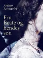 Fru Beate og hendes søn af Arthur Schnitzler
