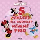 Fem minuter till godnatt - Mimmi Pigg af Disney