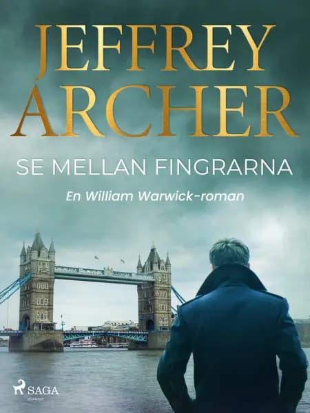 Se mellan fingrarna af Jeffrey Archer