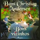 Bons vizinhos af H.C. Andersen