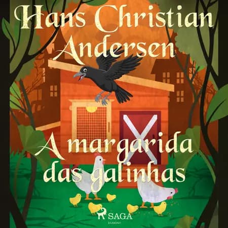 A margarida das galinhas af Hans Christian Andersen