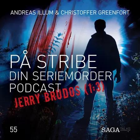 På stribe - din seriemorderpodcast (Jerry Brudos 1:3) af Christoffer Greenfort