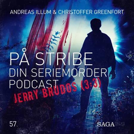 På stribe - din seriemorderpodcast (Jerry Brudos 3:3) af Christoffer Greenfort