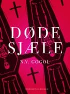 Døde sjæle af Nikolaj Gogol