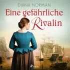 Eine gefährliche Rivalin af Diana Norman