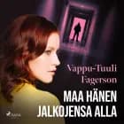 Maa hänen jalkojensa alla af Vappu-Tuuli Fagerson