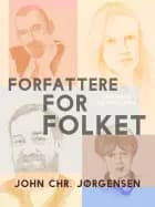Forfattere for folket af John Chr. Jørgensen