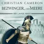 Der lange Krieg: Bezwinger der Meere af Christian Cameron