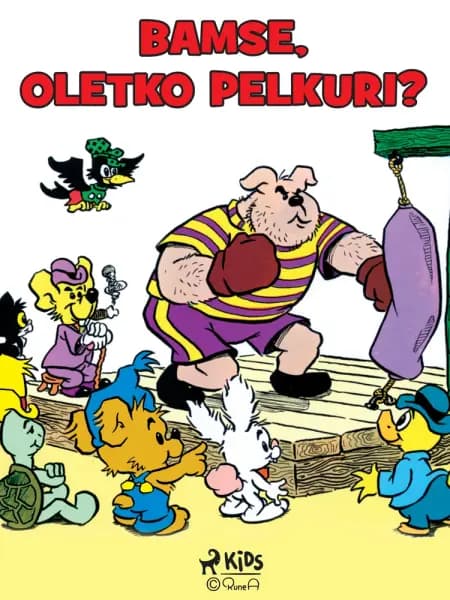 Bamse, oletko pelkuri? af Rune Andréasson