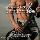 Storm & Structure af Mariëlle Brouwer