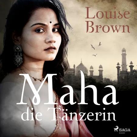 Maha, die Tänzerin af Louise Brown