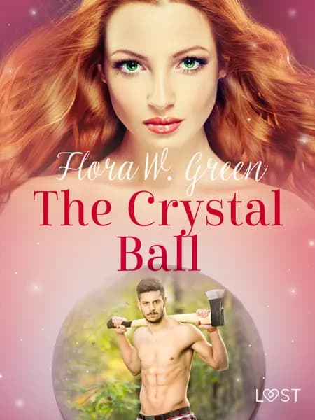 The Crystal Ball - Erotic Short Story af Flora W. Green