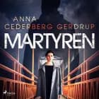 Martyren af Anna Cederberg Gerdrup