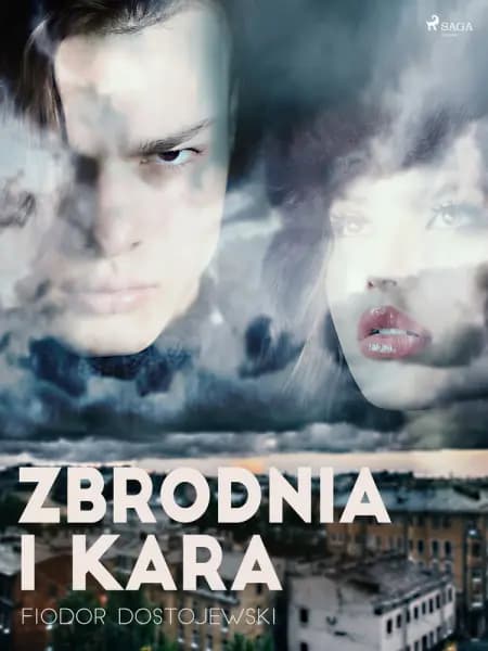 Zbrodnia i Kara af Fiodor Dostojewski