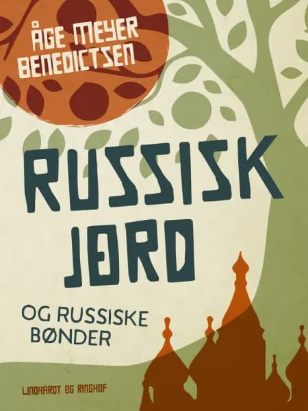 Russisk jord og russiske bønder af Åge Meyer Benedictsen
