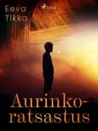 Aurinkoratsastus af Eeva Tikka