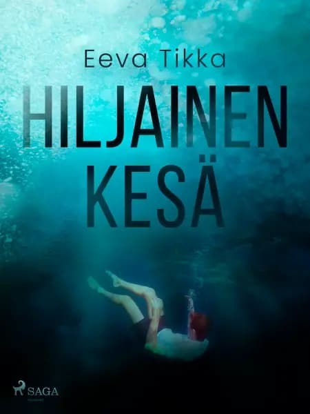 Hiljainen kesä af Eeva Tikka