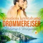 Drømmerejser 2: Kroatiens krystalvand af Lise Bidstrup og Anna Bridgwater