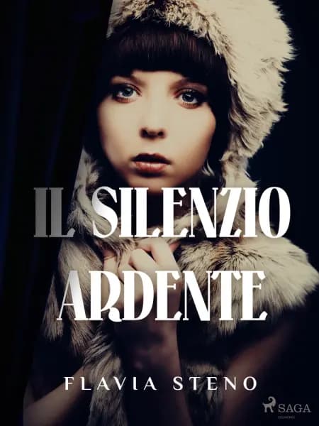 Il silenzio ardente af Flavia Steno