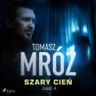 Szary cień af Tomasz Mróz