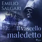Il vascello maledetto af Emilio Salgari